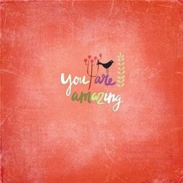 You are amazing